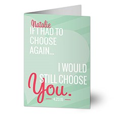 Personalized Romantic Greeting Cards - If I Had To Choose Again - 14609