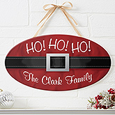 Personalized Christmas Oval Wood Sign - Ho! Ho! Ho! Santa Belt - 16215