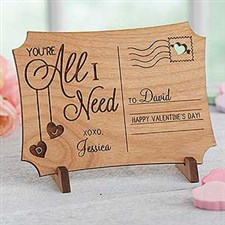 Romantic Wooden Postcard - Youre All I Need - 18314