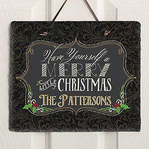 Have Yourself a Merry Christmas Personalized Slate Plaque - 15000