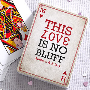 Our Love Is No Bluff Personalized Playing Cards - 16353
