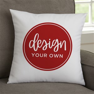 Design Your Own Personalized 14x14 Throw Pillow - White - 18015-W