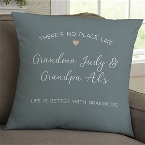 No Place Like Personalized Grandparents 18 Throw Pillow - 35786-L