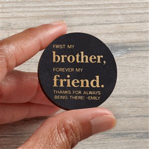 First My Brother Personalized Wood Pocket Token-  Black Stain - 37965-BL