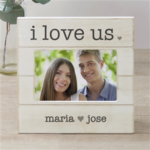 I Love Us Personalized Shiplap Picture Frame- 4x6 Horizontal - 42227-4x6H