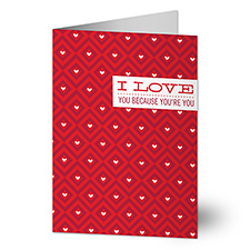 I Love You Because Youre You Personalized Greeting Cards - 22893