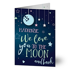 Love You To The Moon  Back Personalized Greeting Cards - 22959