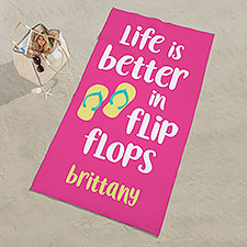 Life Is Better In Flip Flops Personalized Beach Towel - 24159