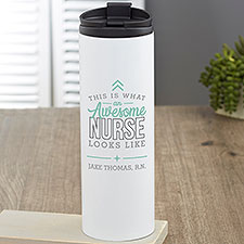 This is What an Awesome Nurse Looks Like Personalized Travel Tumbler - 29641