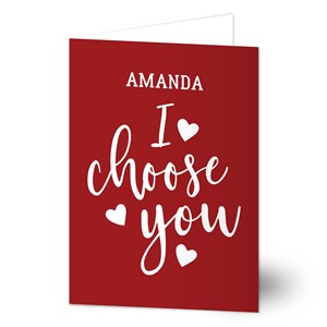 I Choose You Personalized Greeting Card  - 33933