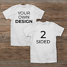 Design Your Own 2 Sided Personalized Adult T-Shirt  - 39579-DBS