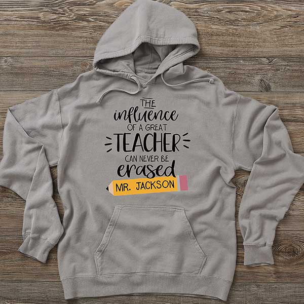 Influence Of A Great Teacher Personalized Teacher Sweatshirts - 28882